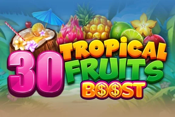 Capa do slot 30 Tropcial Fruits Boost